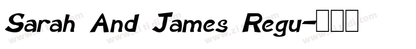 Sarah And James Regu字体转换